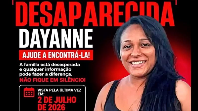 Cartaz de desaparecida foi publicado por marido de Dayanne nas redes