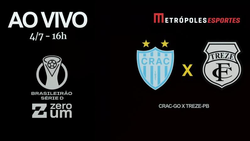 Série D ZeroUm: Metrópoles transmite CRAC-GO x Treze-PB