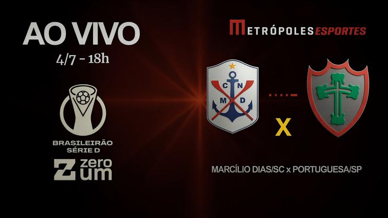 Série D ZeroUm: Metrópoles transmite Marcílio Dias-SC x Portuguesa-SP