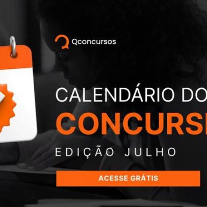 Concursos Julho 2026 editais previstos, inscrições e provas
