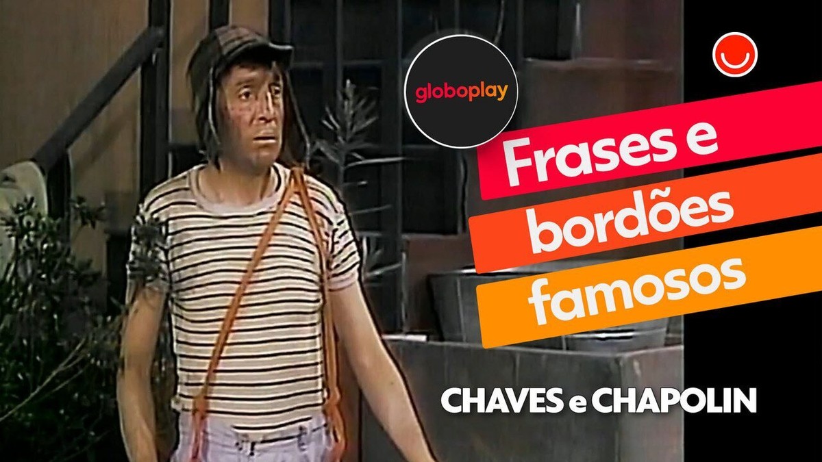Relembre os bordões inesquecíveis de 'Chaves' e 'Chapolim' no Globoplay Foto: Reprodução