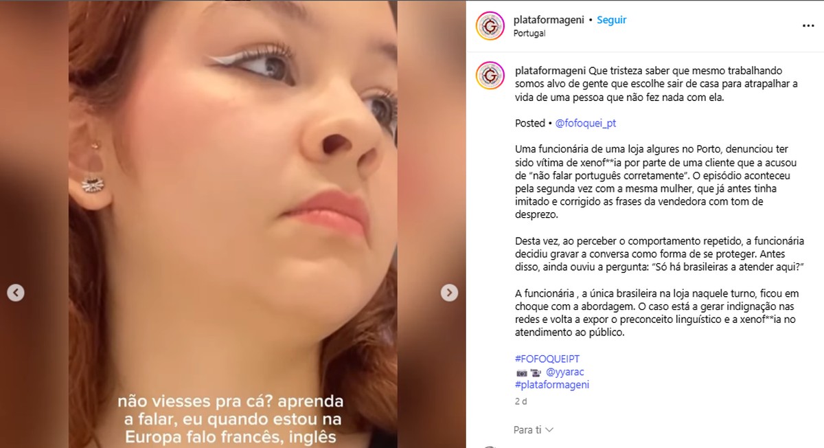 Brasileira é vítima de xenofobia em Portugal e agressora ainda se queixa Foto: Reprodução