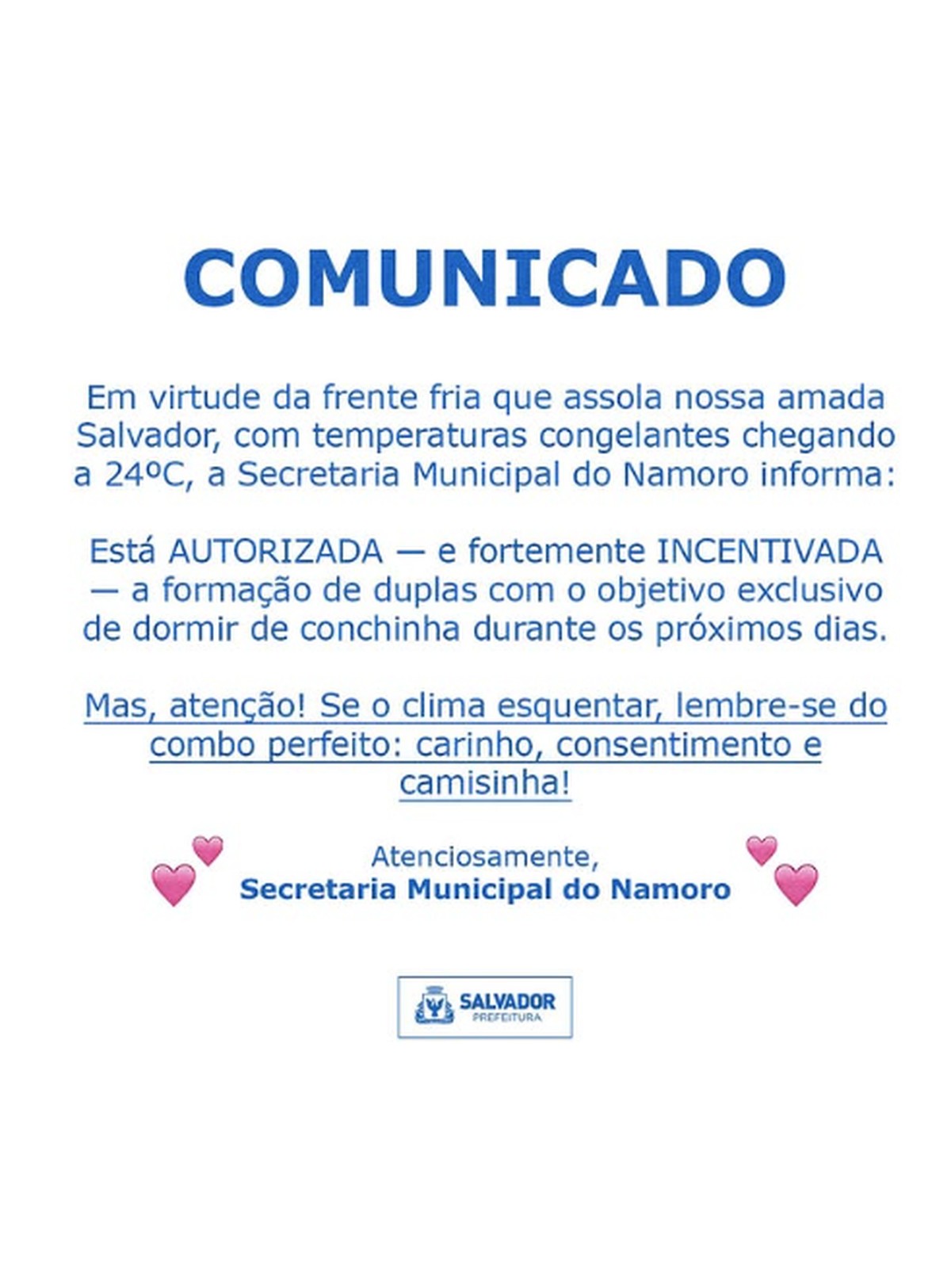 Prefeitura de Salvador promove campanha divertida sobre carinho e proteção no frio Prefeitura de Salvador autoriza “conchinha oficial” durante frente fria de 24 °C (Foto: Reprodução Instagram)